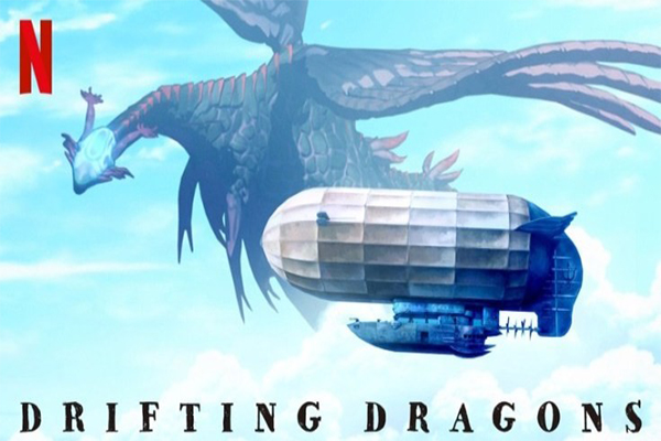 Drifting Dragons อนิเมะล่ามังกร อนิเมะไทย ฉากนี้โคตรดี ANIMEไทย Netflix DriftingDragons